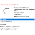thumbnail image 2 of Pressure Switch Connector - Compatible with 1998 - 2001 Dodge Ram 2500 1999 2000, 2 of 2