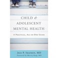 thumbnail image 2 of Santé Mentale Enfant & Adolescent: Guide Pratique Tout-en-un, 2 of 3