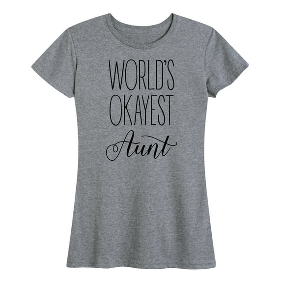 Instant Message - World's Okayest Aunt - Women's Short Sleeve Graphic T-Shirt