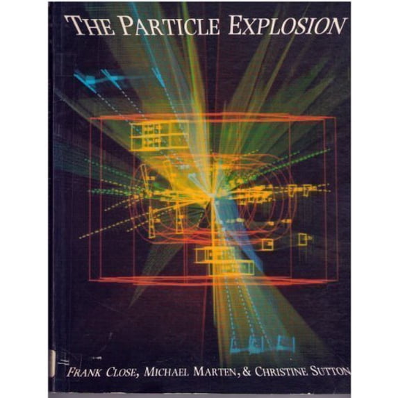 Pre-Owned The Particle Explosion, 9780198539995, 0198539991, Paperback, First Edition edition