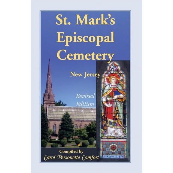 St. Mark's Episcopal Cemetery, Orange, Essex County, New Jersey, (Paperback)