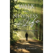 Walk in Newness of Life, (Hardcover)