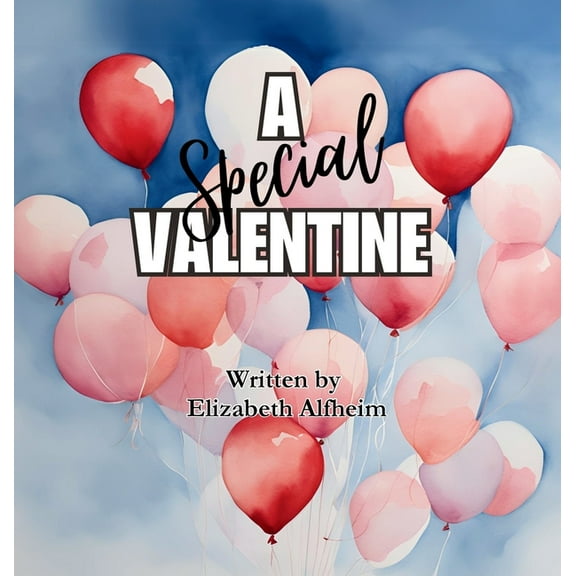 A Special Valentine, (Hardcover)