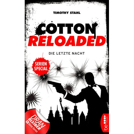 Cotton Reloaded: Die letzte Nacht - eBook