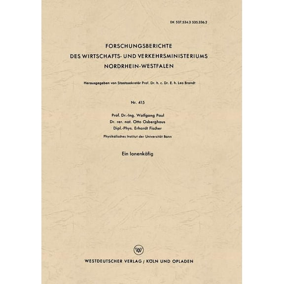 Forschungsberichte Des Wirtschafts- Und Ein Ionenkäfig, Book 415, (Paperback)