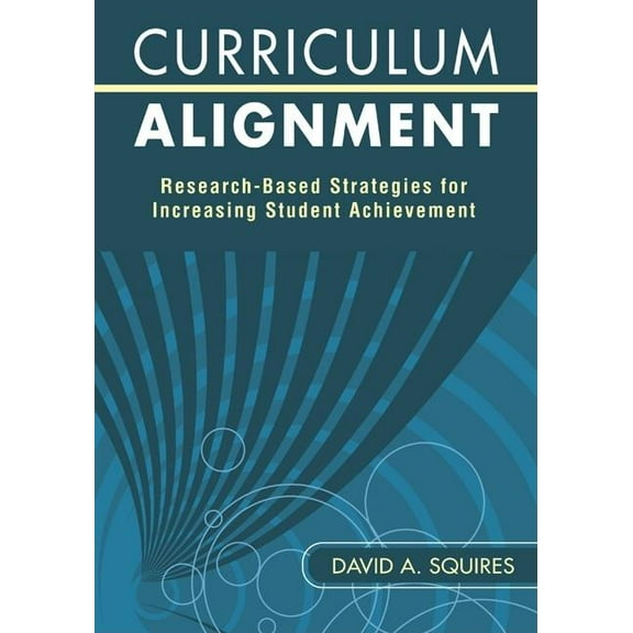 Curriculum Alignment: Research-Based Strategies for Increasing Student Achievement, (Paperback)
