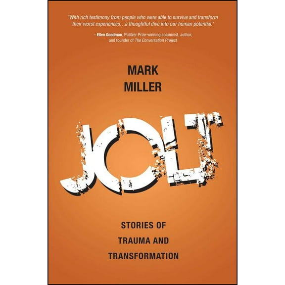 Jolt : Stories of Trauma and Transformation (Paperback)
