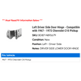 thumbnail image 2 of Left Driver Side Door Hinge - Compatible with 1967 - 1972 Chevy C10 Pickup 1968 1969 1970 1971, 2 of 2