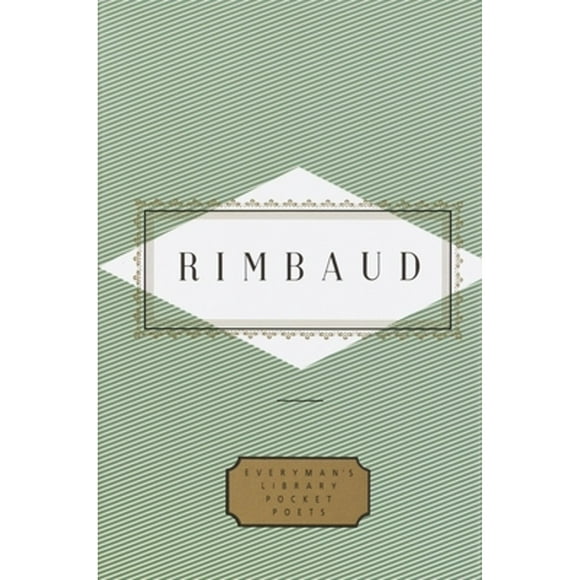 Pre-Owned Rimbaud: Poems: Edited by Peter Washington (Hardcover 9780679433217) by Arthur Rimbaud, Peter Washington, Paul Schmidt