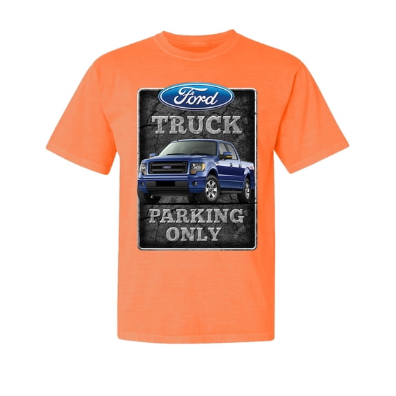 Wild Bobby, Ford Truck Parking Only Sign Gift for Owners of Ford Trucks, Cars and Trucks, Garment-Dyed Washed Look Short Sleeve Tees, Neon Orange, Small