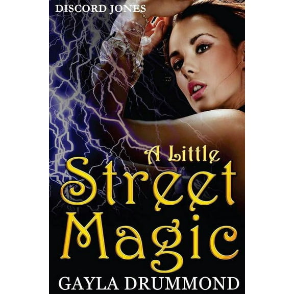Discord Jones: A Little Street Magic : A Discord Jones Novel (Series #6) (Paperback)