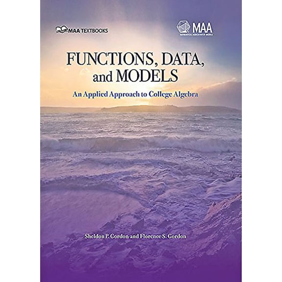 Pre-Owned Functions, Data and Models: An Applied Approach to College Algebra