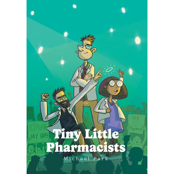 Tiny Little Pharmacists, (Hardcover)