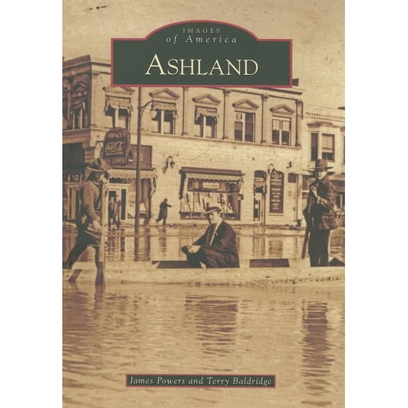 Images of America Ashland, (Paperback)