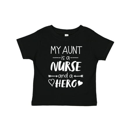 

Inktastic My Aunt is a Nurse and a Hero Gift Toddler Boy or Toddler Girl T-Shirt