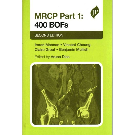 MRCP Part 1, 2nd Ed: 400 Bofs (Paperback) by Imran Mannan, Vincent Cheung, Claire Grout