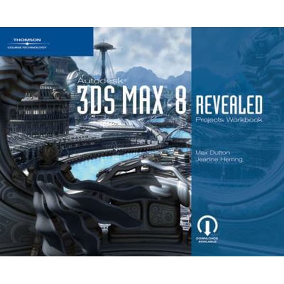 Pre-Owned Autodesk 3ds Max 8 Revealed Projects Workbook (Paperback) 1418860166 9781418860165