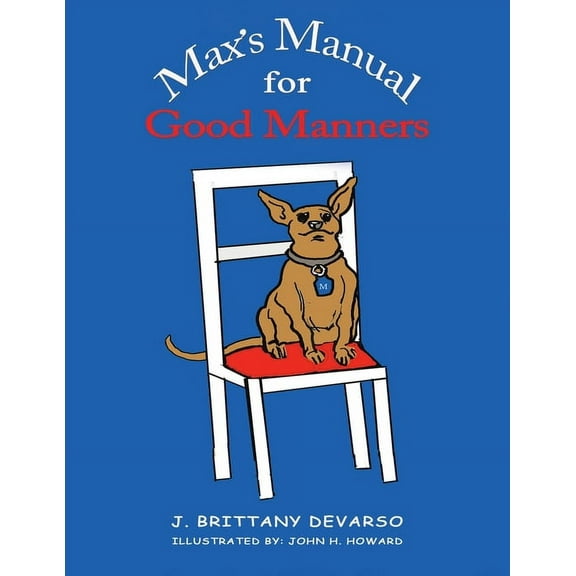 Max's Manual for Good Manners, (Paperback)