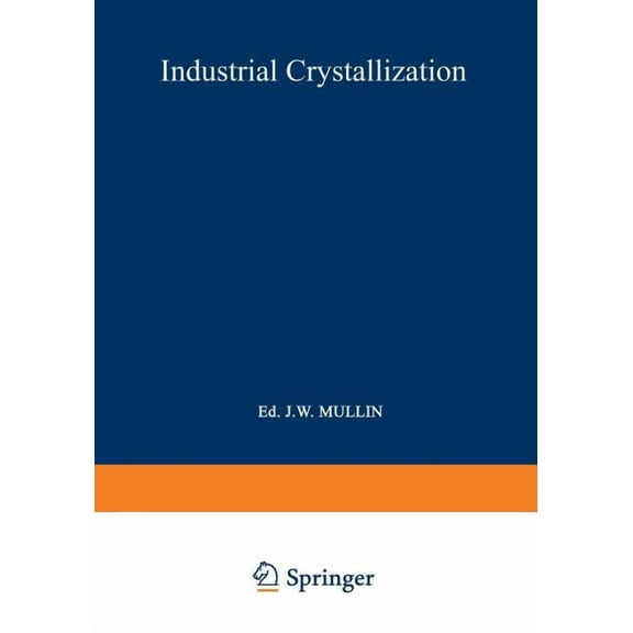 Industrial Crystallization, (Paperback)