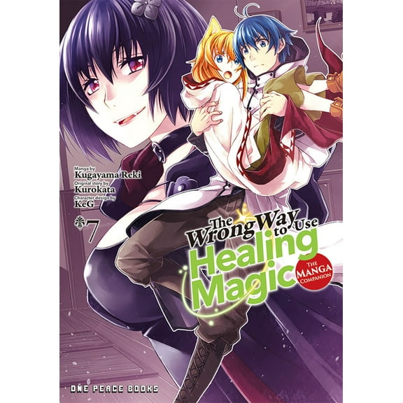 The Wrong Way to Use Healing Magic The Wrong Way to Use Healing Magic Volume 7: The Manga Companion, (Paperback)
