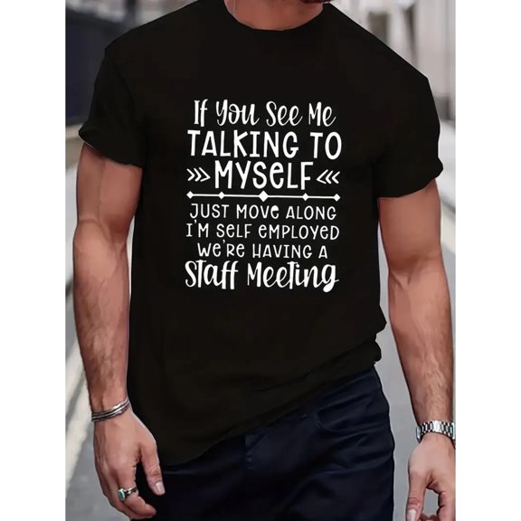 Self-talking Boss Text Printed T-shirt Casual Short-sleeved Men'S T-shirt Spring and Summer Fashion Tops Comfortable Round Neck T-shirt Regular Fit Versatile and Stylish Daily Wear