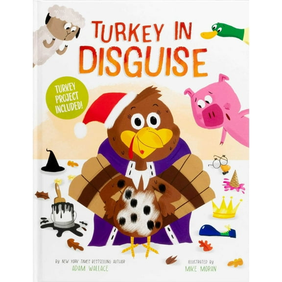 Pre-Owned Turkey in Disguise!: Turkey Project Included (Hardcover) 1667210459 9781667210452