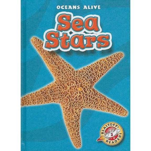 Pre-Owned Sea Stars (Blastoff! Readers: Oceans Alive) (Blastoff Readers. Level 2), 9781600140211, 1600140211, Paperback, Illustrated edition