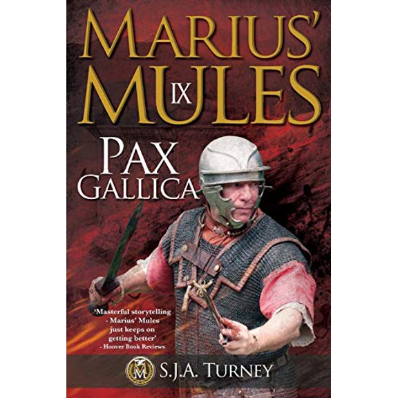 Pre-Owned Marius' Mules IX: Pax Gallica (Paperback) 1537765434 9781537765433