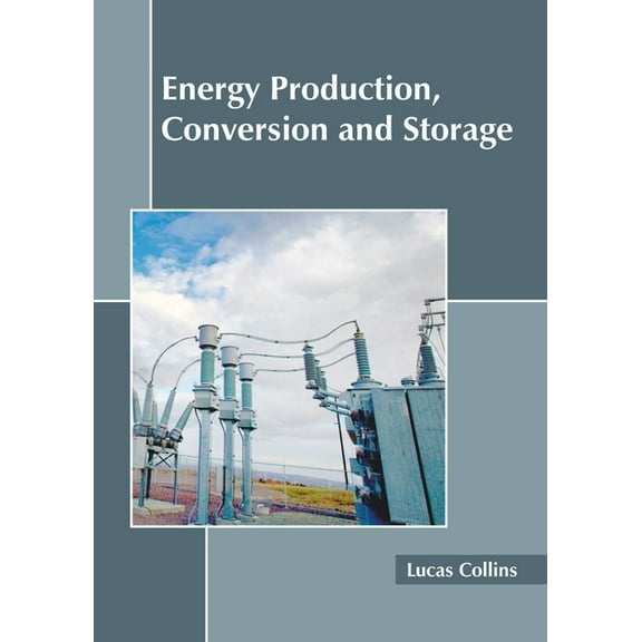 Energy Production, Conversion and Storage (Hardcover)