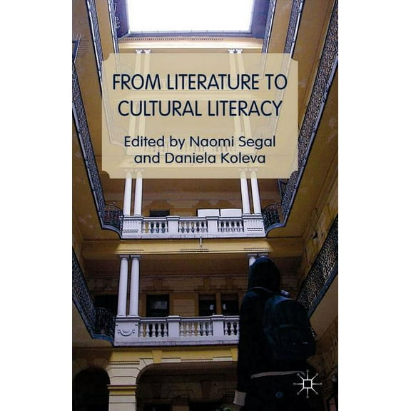 From Literature to Cultural Literacy, (Hardcover)