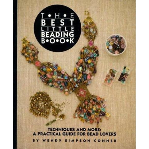 Pre-Owned The Best Little Beading Book (Paperback) 0964595702 9780964595705