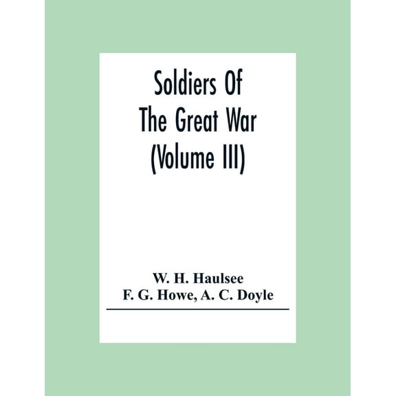 Soldiers Of The Great War (Volume III), (Paperback)