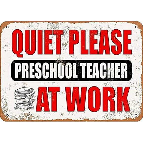 Size: 16" x 12" Vintage Quiet Please Preschool Teacher at Work Style Metal Sign Iron Painting for Home Bar Coffee Kitchen Wall Decor