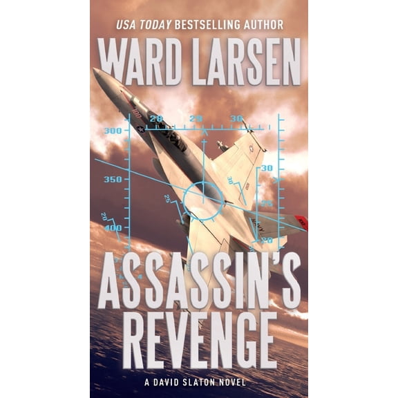 David Slaton Assassin's Revenge: A David Slaton Novel, Book 5, (Paperback)