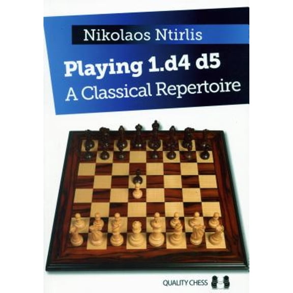 Playing 1.d4 d5 : A Classical Repertoire (Paperback)