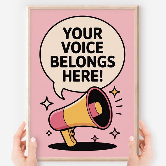 BAYCREWS Your Voice Belongs Here Poster | Inclusive Classroom Wall Art | Speech Bubble Megaphone