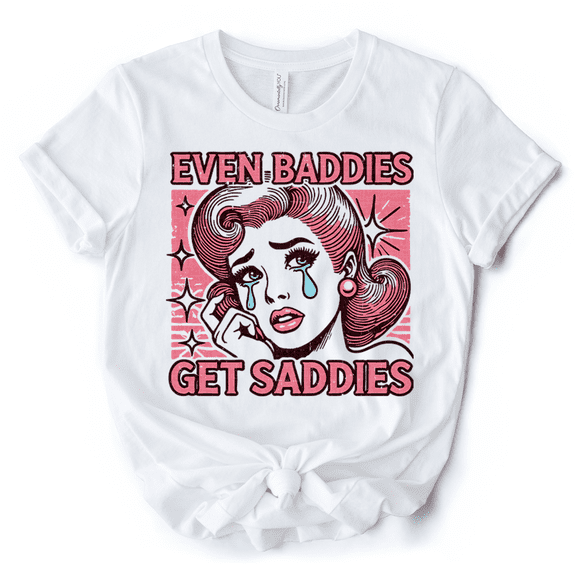 Even Baddies Get Saddies T-Shirt, Retro Crying Girl Pop Art White Tee for Stylish and Emotional Women