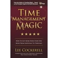 thumbnail image 2 of Pre-Owned Time Management Magic: How to Get More Done Every Day and Move from Surviving to Thriving (Paperback) 1642793183 9781642793185, 2 of 2