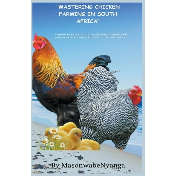 Mastering Chicken Farming, (Paperback)
