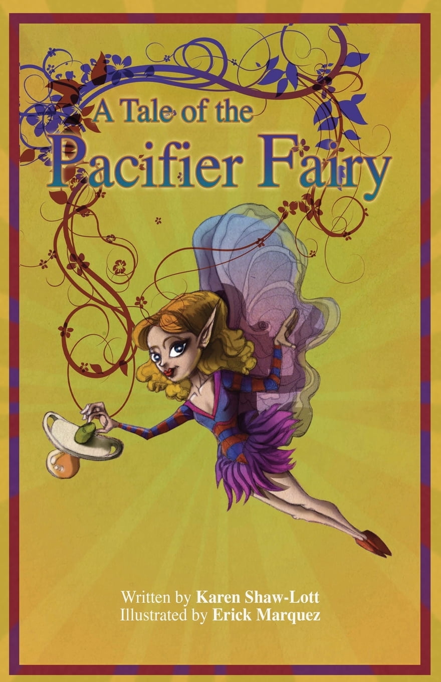 A Tale of the Pacifier Fairy (Paperback)