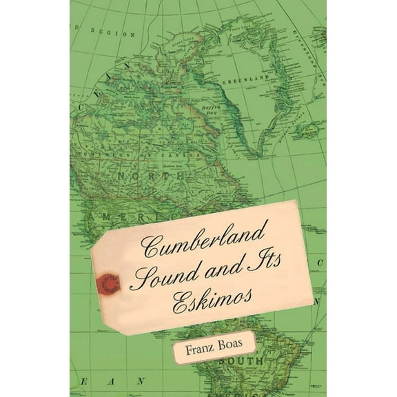 Cumberland Sound and its Eskimos, (Paperback)