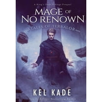 King's Dark Tidings Mage of No Renown, Book 1, (Hardcover)