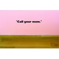 thumbnail image 1 of Custom Decals Call Your Mom. Wall Art Size: 6 X 20 Inches Color: Black, 1 of 1