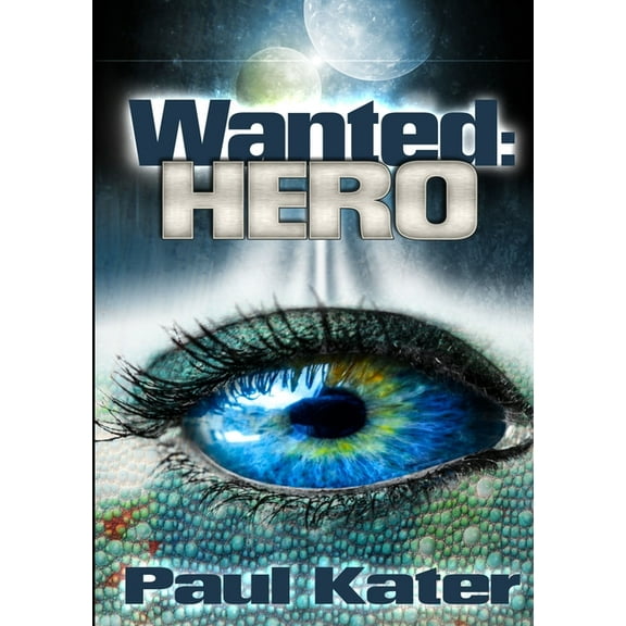 Wanted: hero, (Paperback)