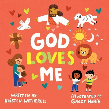For the Bible Tells Me So God Loves Me, (Board Book)