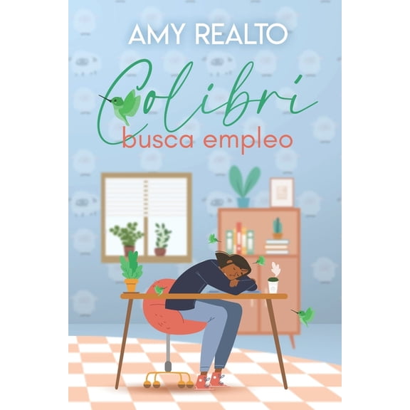 ColibrÃ­ busca empleo, (Paperback)