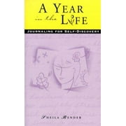 A Year in the Life: Journaling for Self-Discovery, Used [Paperback]