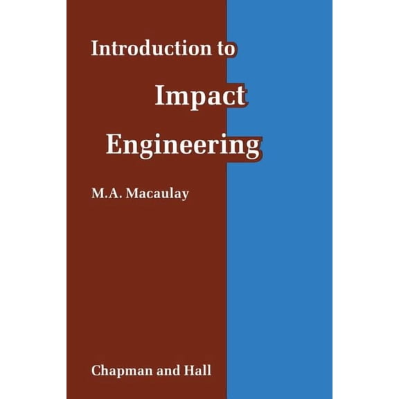 Introduction to Impact Engineering, (Paperback)
