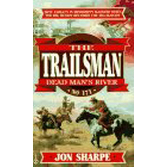Pre-Owned Trailsman 171: Dead Man's River, 9780451185396, 0451185390, Paperback, First Edition edition