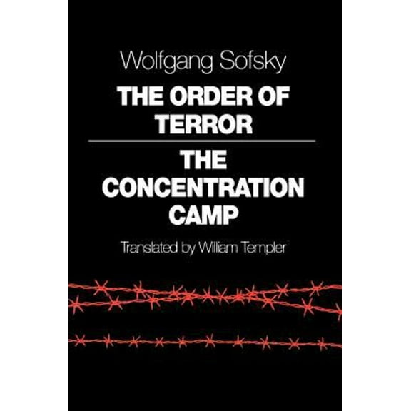 Pre-Owned The Order of Terror: The Concentration Camp (Paperback) 0691006857 9780691006857